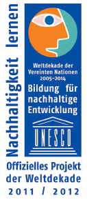 Nachhaltigkeit lernen - Unesco - offizielles Projekt der Weltdekade 2011-2012 - Bildung fuer nachhaltige Entwicklung